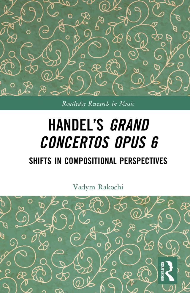 Handel’s Grand Concertos Op. 6 by Vadym Rakochi