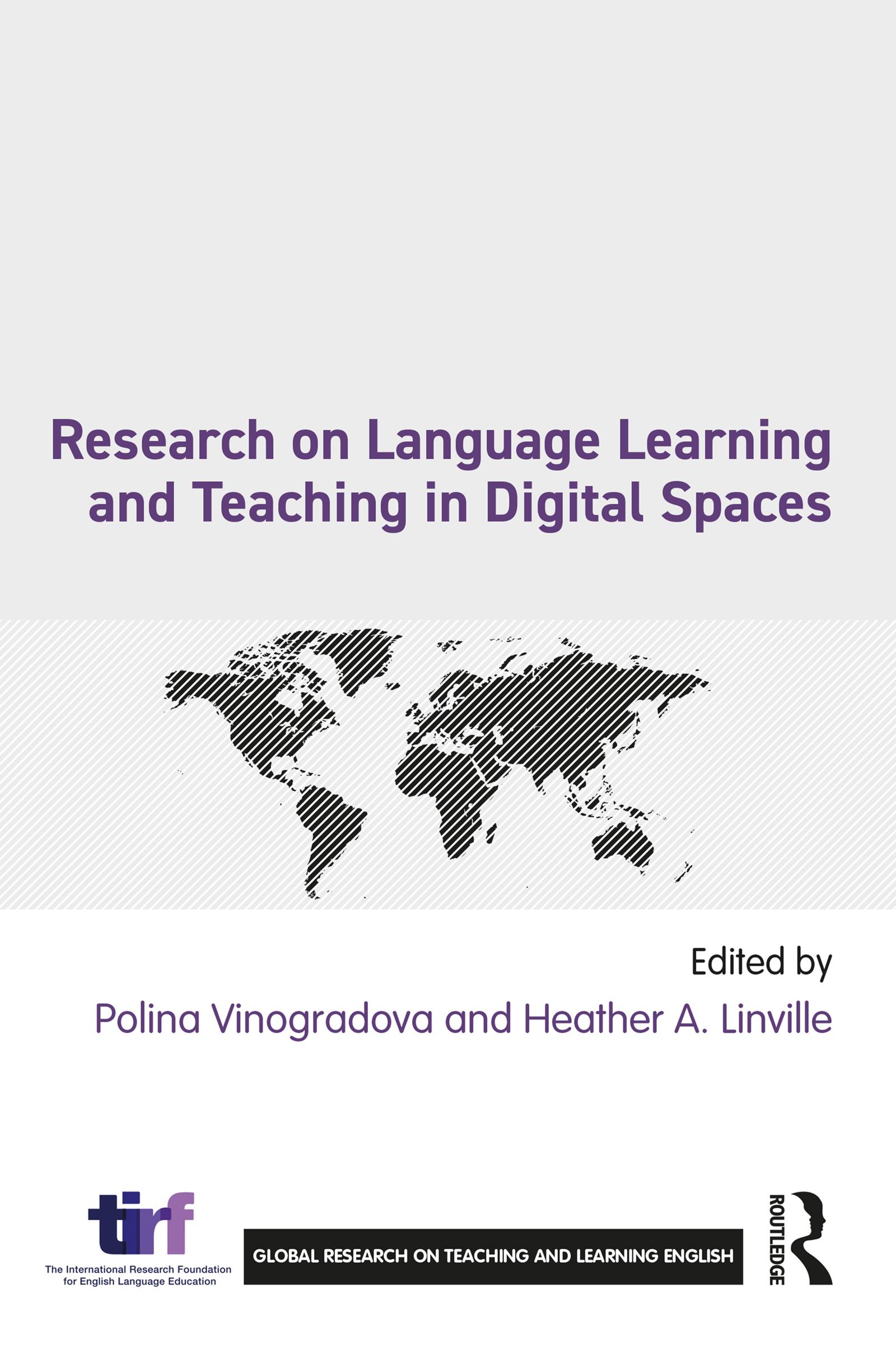Research on Language Learning and Teaching in Digital Spaces