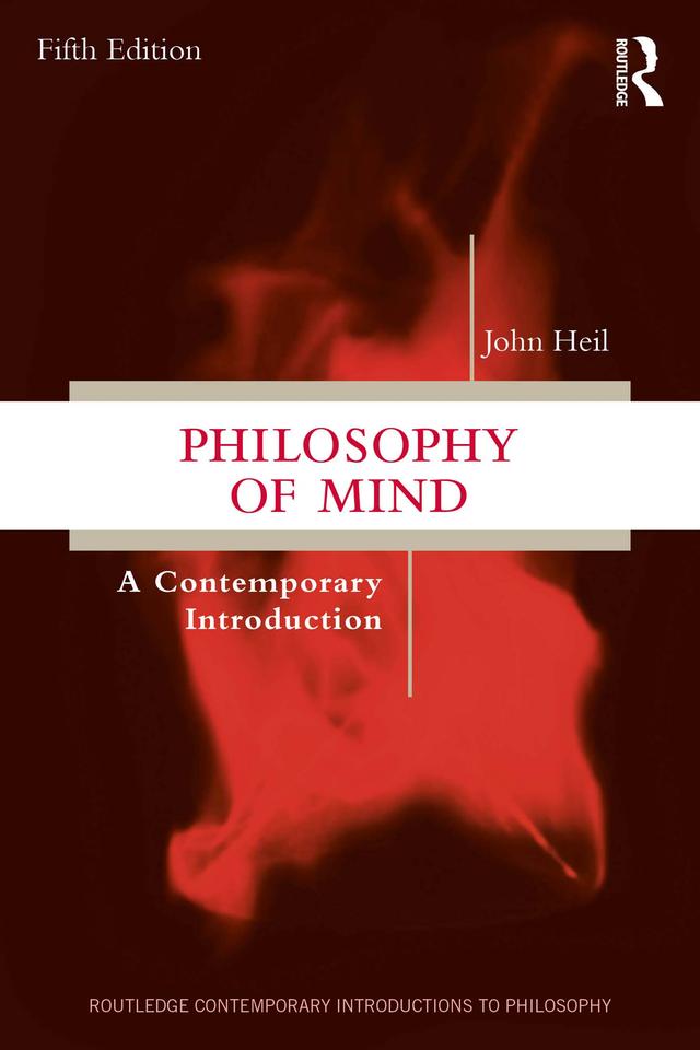 Philosophy of Mind by John Heil