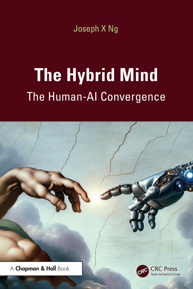 The Hybrid Mind by Joseph X Ng
