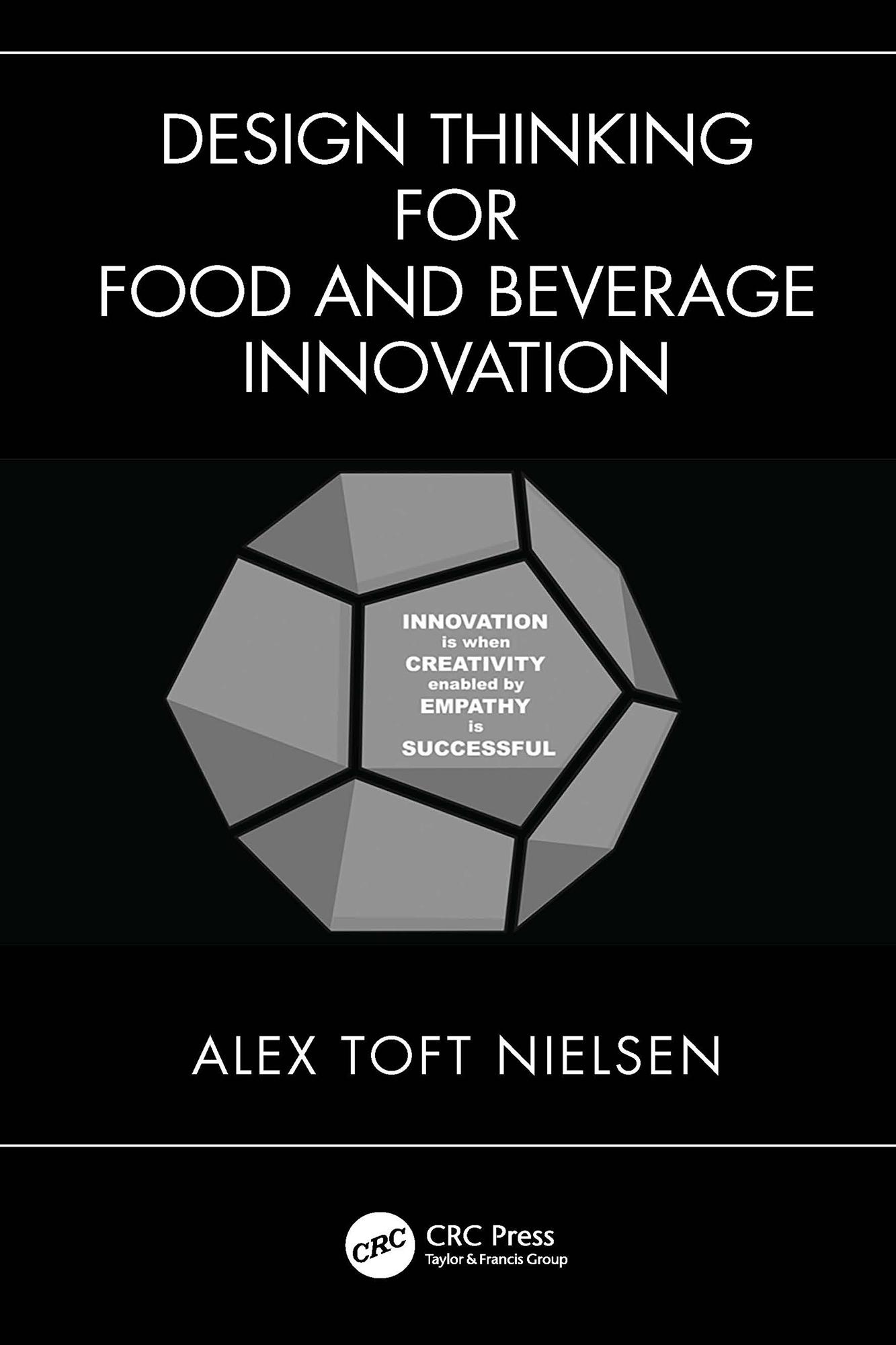 Design Thinking for Food and Beverage Innovation