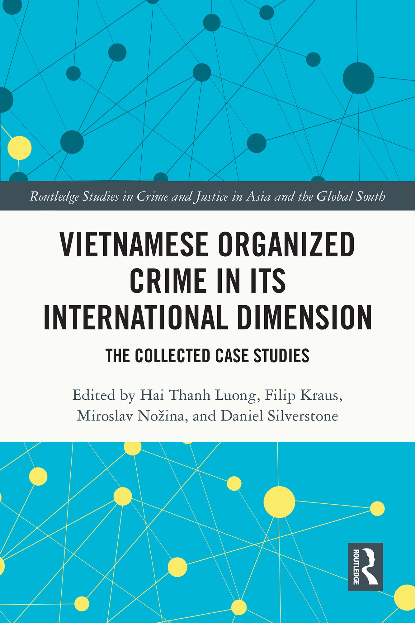 Vietnamese Organized Crime in its International Dimension