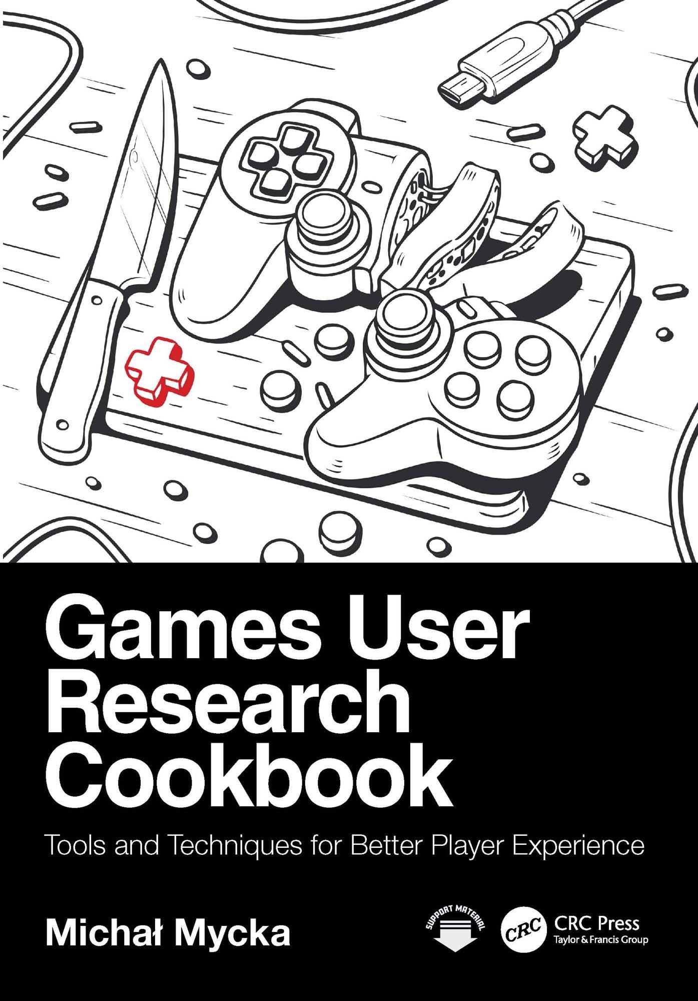 Games User Research Cookbook