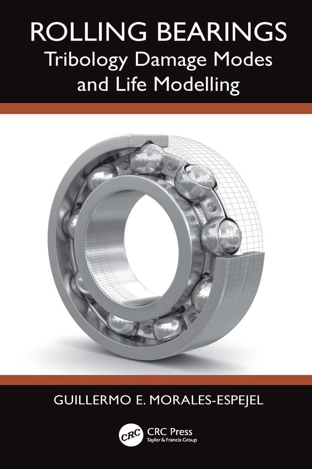 Rolling Bearings by Guillermo Morales-Espejel