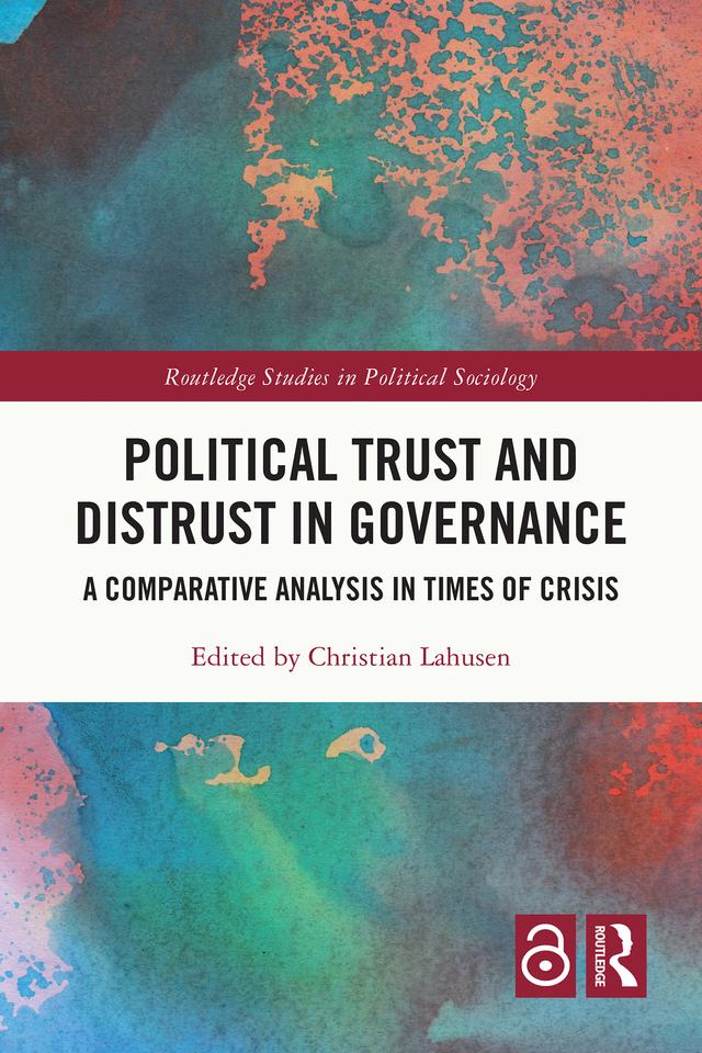 Political Trust and Distrust in Governance by Christian Lahusen