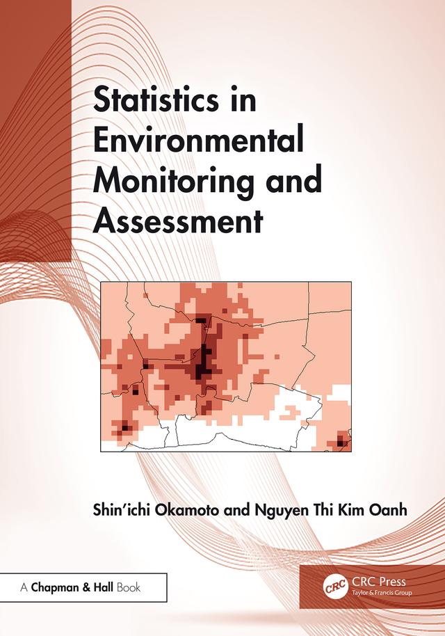 Statistics in Environmental Monitoring and Assessment by Nguyen Thi Kim Oanh, Shin' ichi Okamoto
