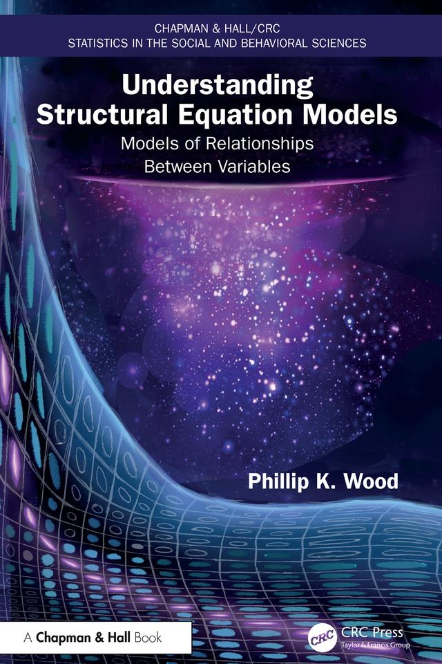 Understanding Structural Equation Models by Phillip K. Wood
