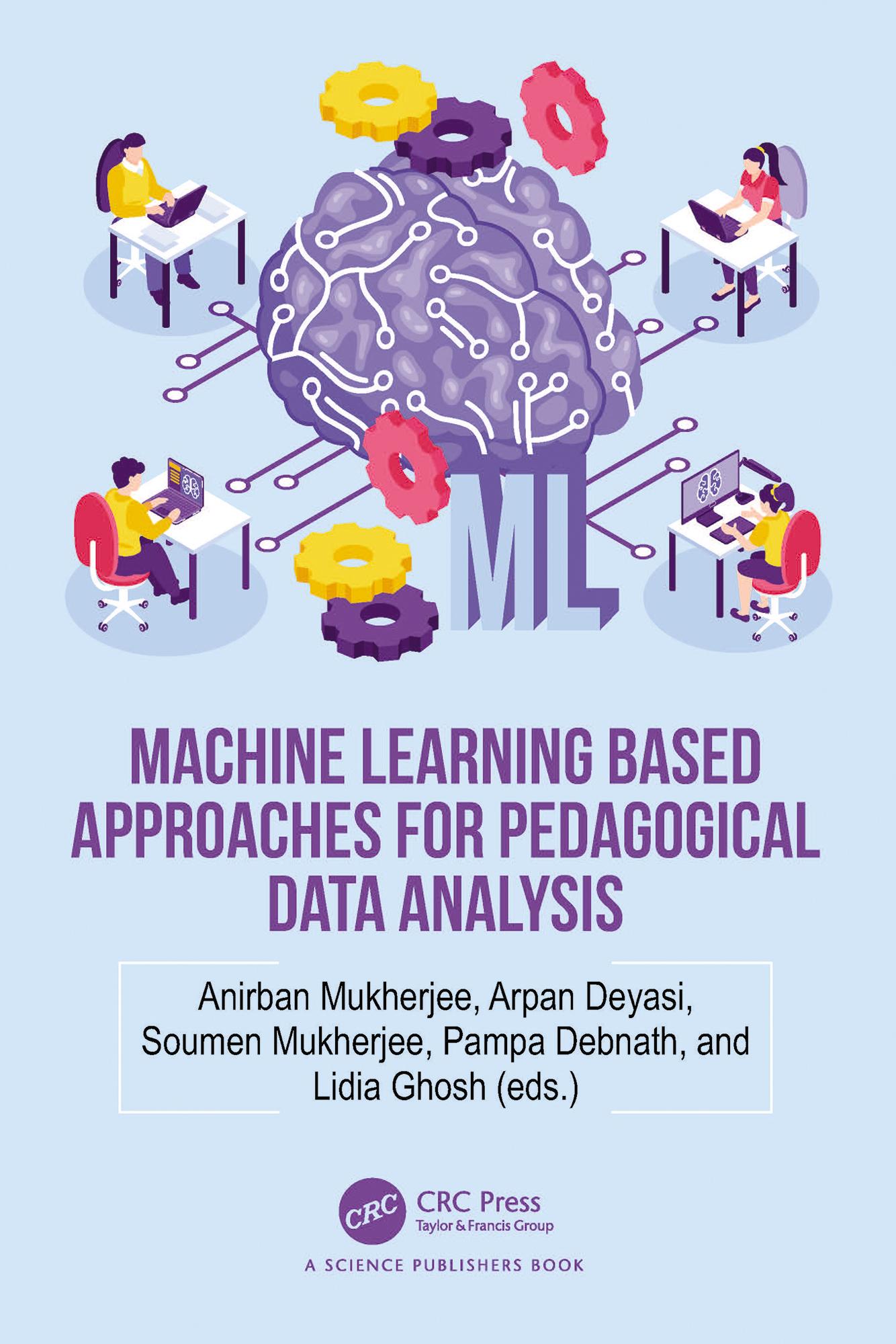 Machine Learning based Approaches for Pedagogical Data Analysis