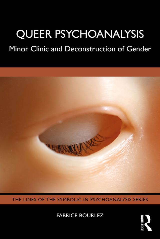 Queer Psychoanalysis by Fabrice Bourlez