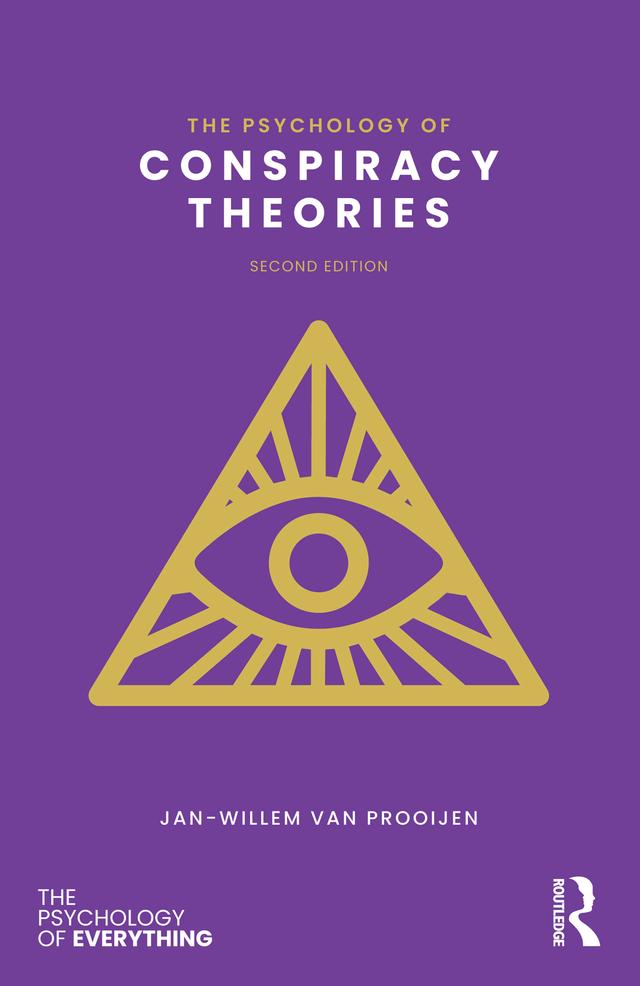 The Psychology of Conspiracy Theories by Jan-Willem van Prooijen