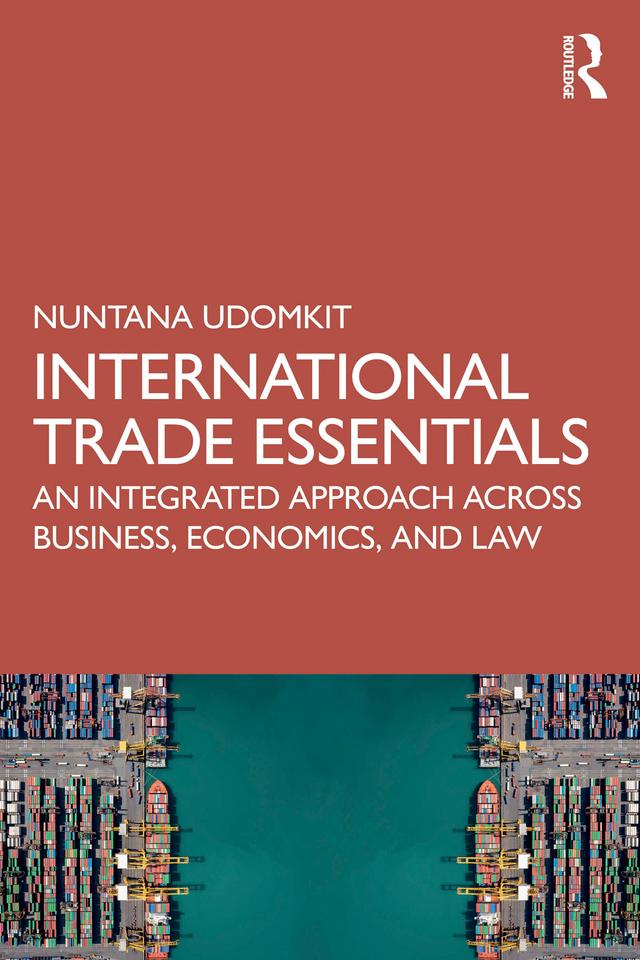 International Trade Essentials by Nuntana Udomkit
