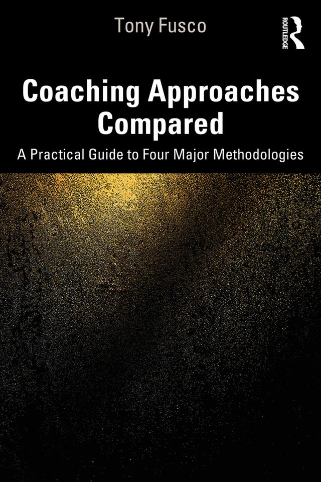 Coaching Approaches Compared by Tony Fusco