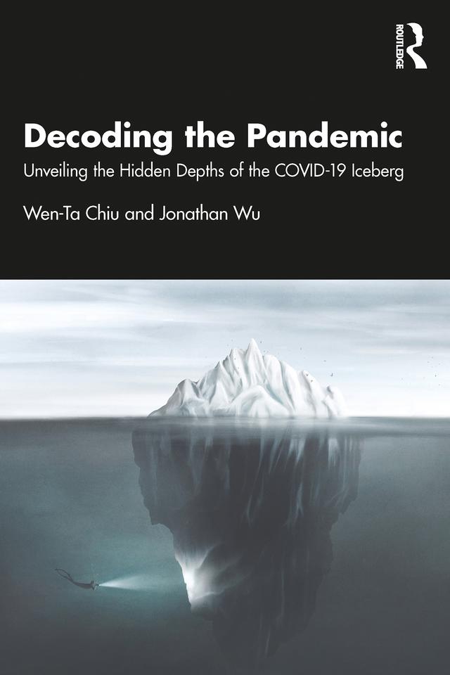 Decoding the Pandemic by Jonathan Wu, Wen-Ta Chiu