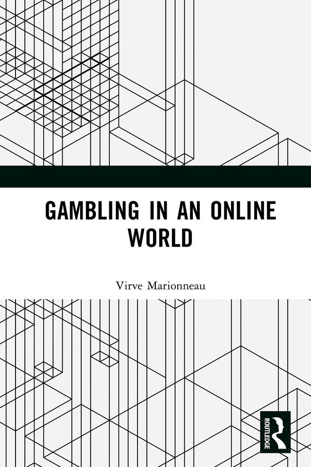 Gambling in an Online World by Virve Marionneau