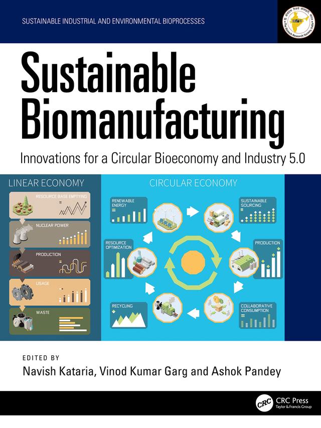 Sustainable Biomanufacturing by Ashok Pandey, Navish Kataria, Vinod Kumar Garg