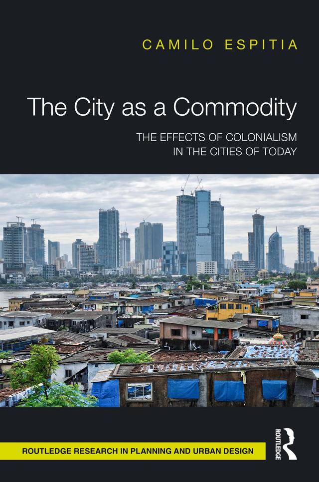 The City as a Commodity by Camilo Espitia