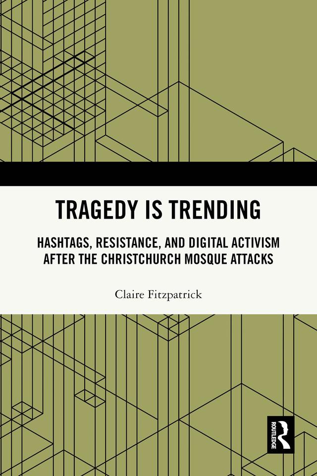 Tragedy is Trending by Claire Fitzpatrick