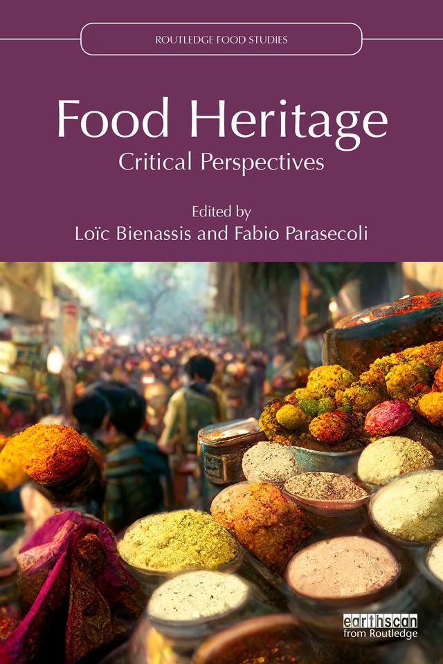 Food Heritage by Fabio Parasecoli, Loïc Bienassis