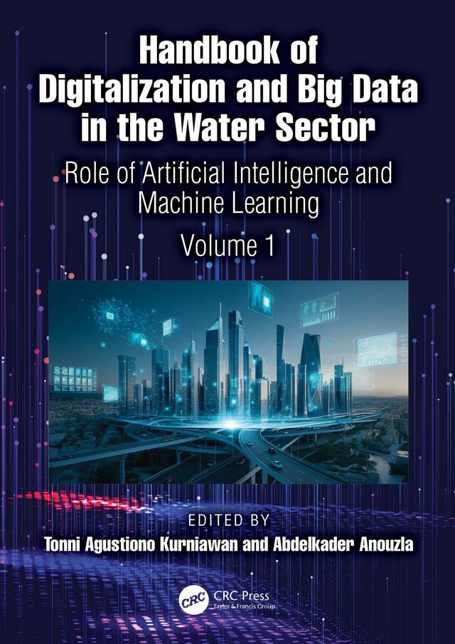 Handbook of Digitalization and Big Data in the Water Sector by Abdelkader Anouzla, Tonni Agustiono Kurniawan