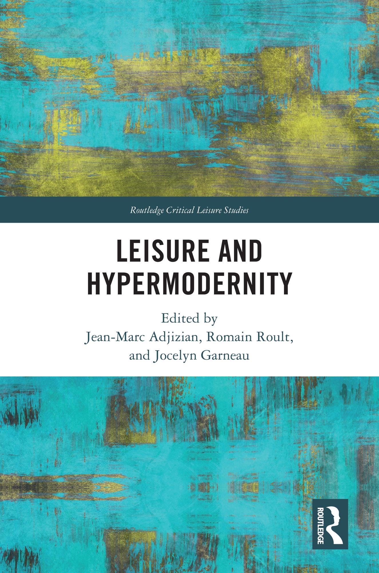 Leisure and Hypermodernity