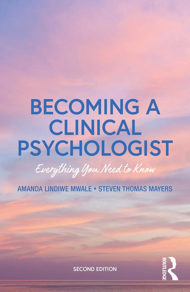 Becoming a Clinical Psychologist by Amanda Mwale, Steven Mayers