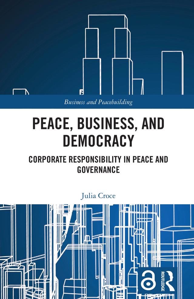 Peace, Business, and Democracy by Julia Croce