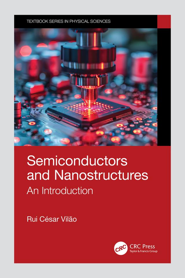 Semiconductors and Nanostructures by Rui César Vilão