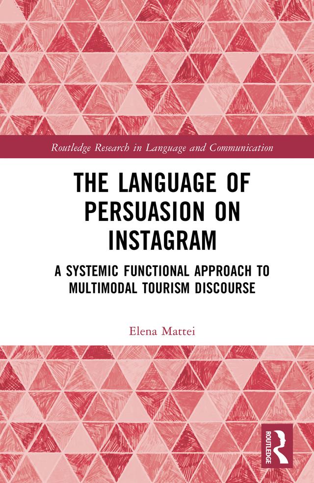 The Language of Persuasion on Instagram by Elena Mattei