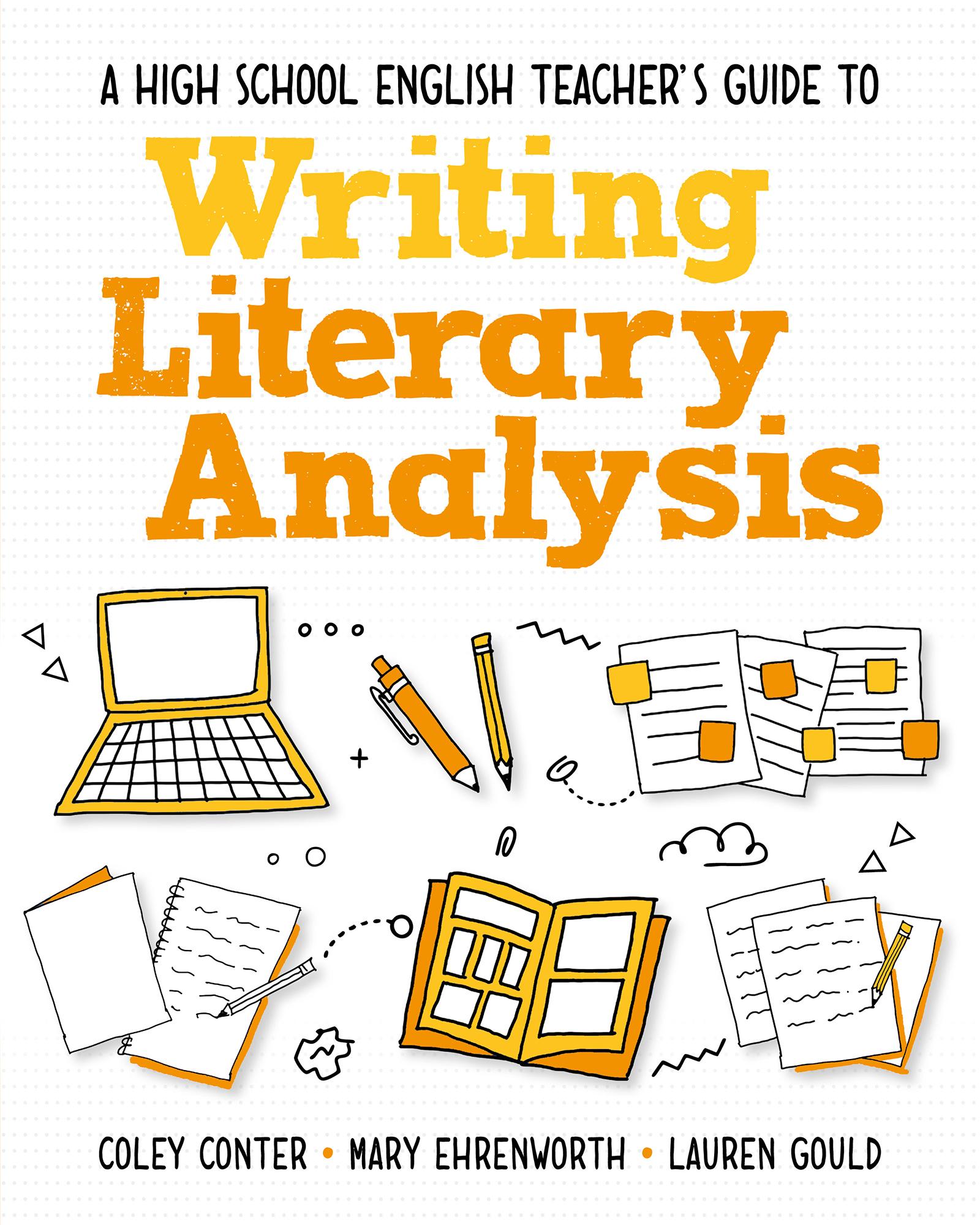 A High School English Teacher's Guide to Writing Literary Analysis