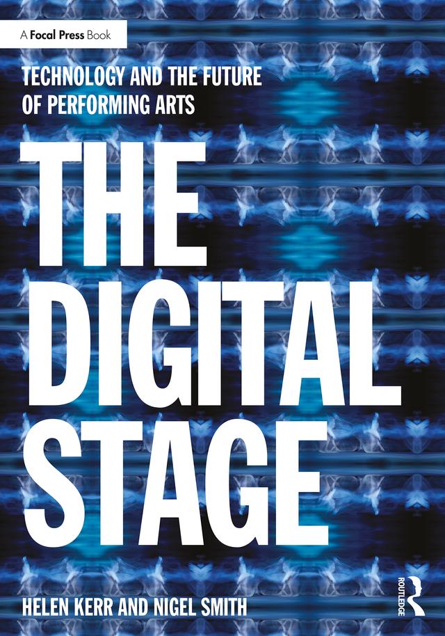 The Digital Stage by Helen Kerr, Nigel Smith