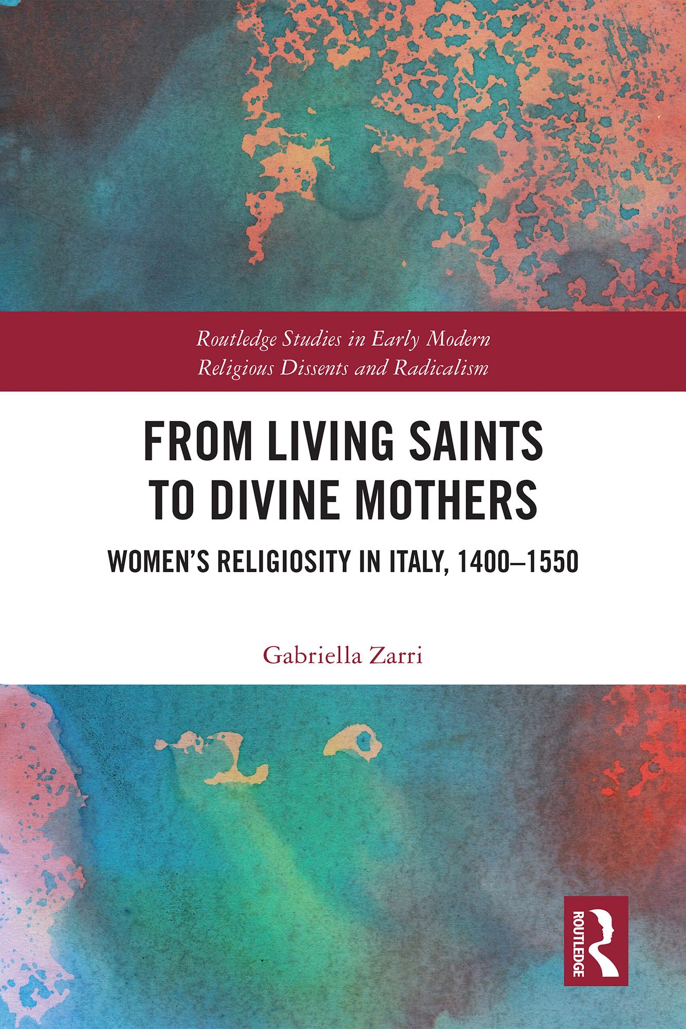 From Living Saints to Divine Mothers