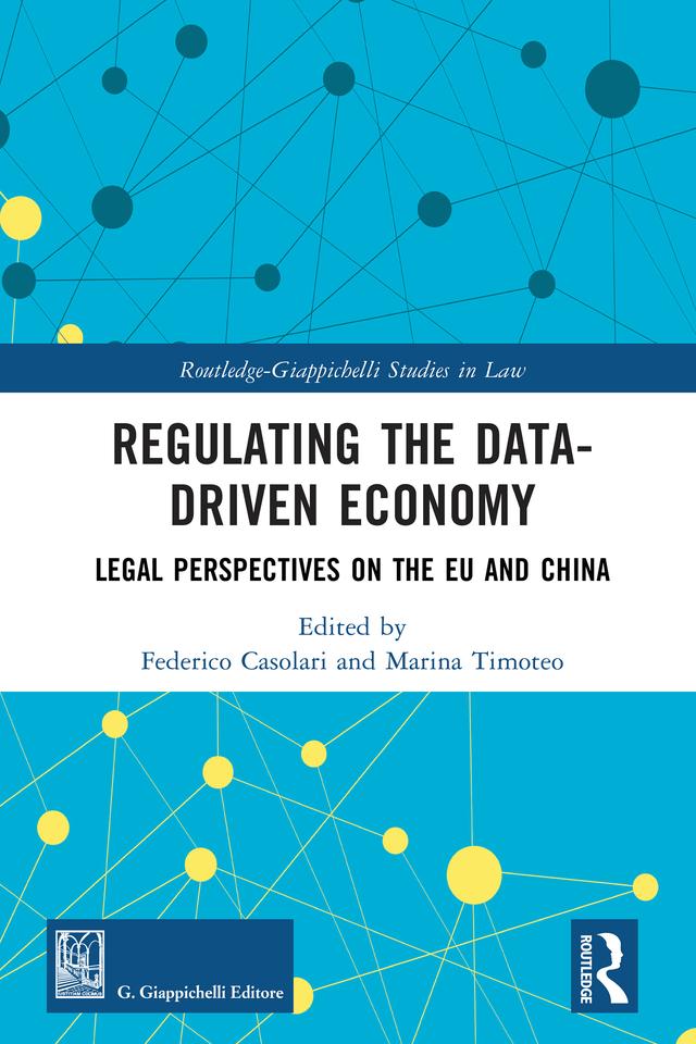 Regulating the Data-Driven Economy by Federico Casolari, Marina Timoteo