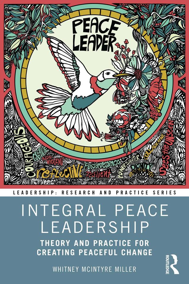 Integral Peace Leadership by Whitney McIntyre Miller