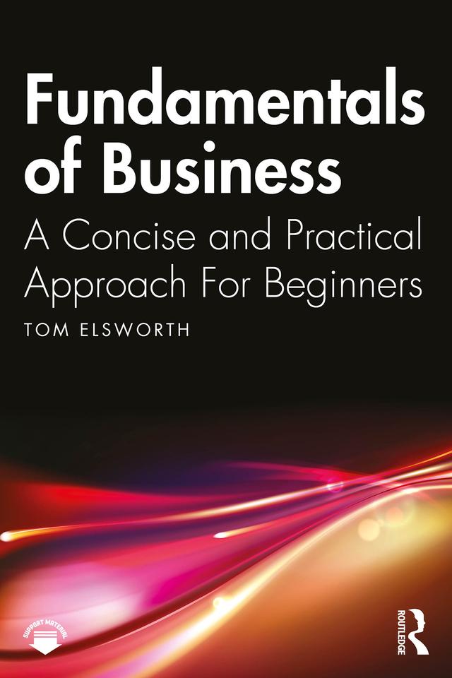 Fundamentals of Business by Tom Elsworth