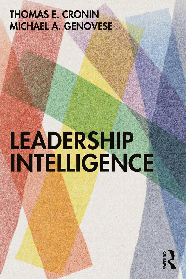Leadership Intelligence by Michael A. Genovese, Thomas E. Cronin