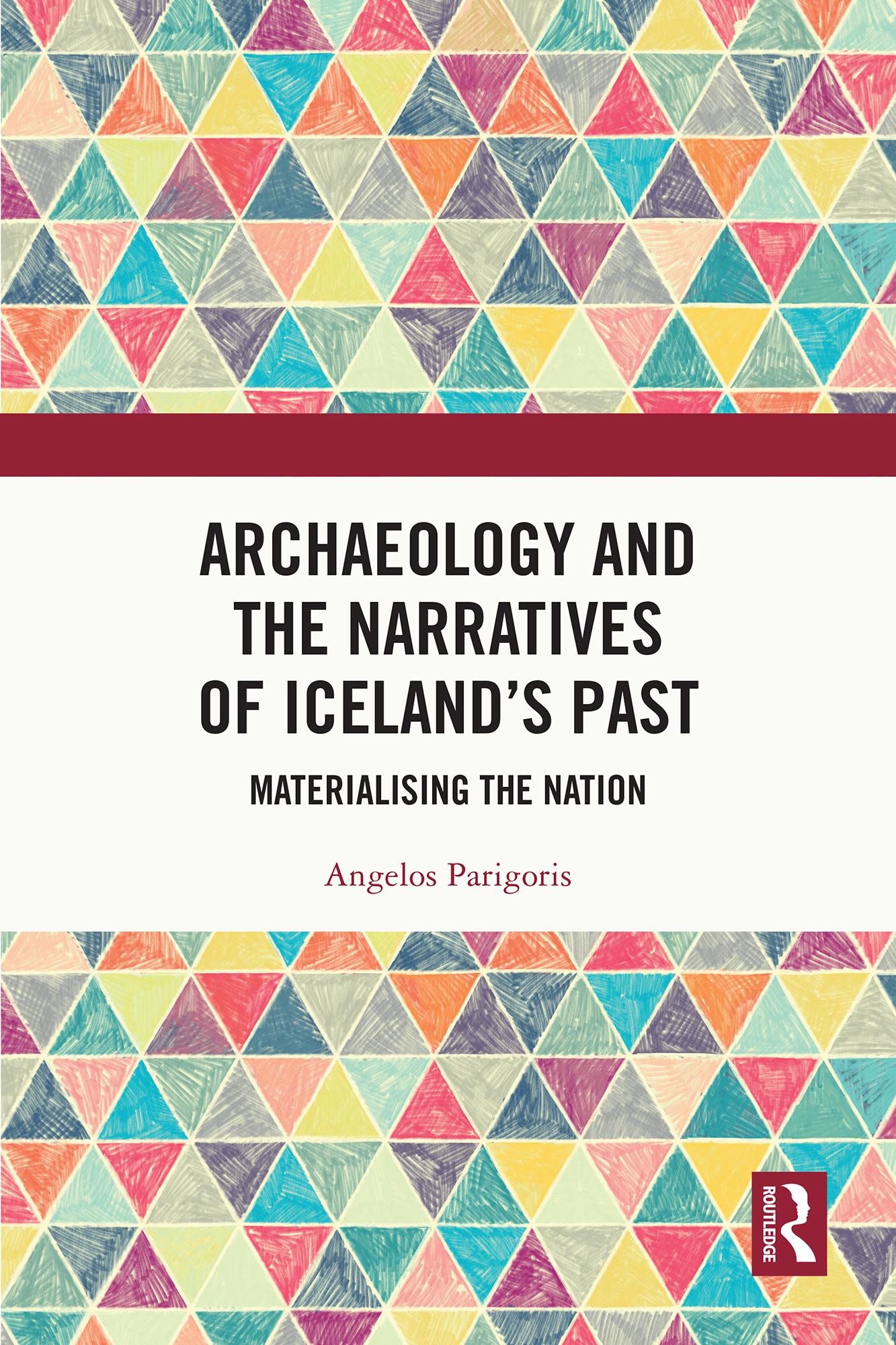 Archaeology and the Narratives of Iceland’s Past