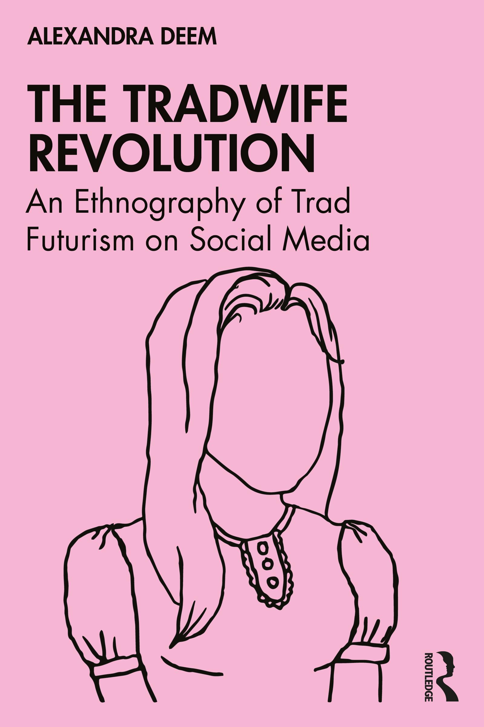 The Tradwife Revolution