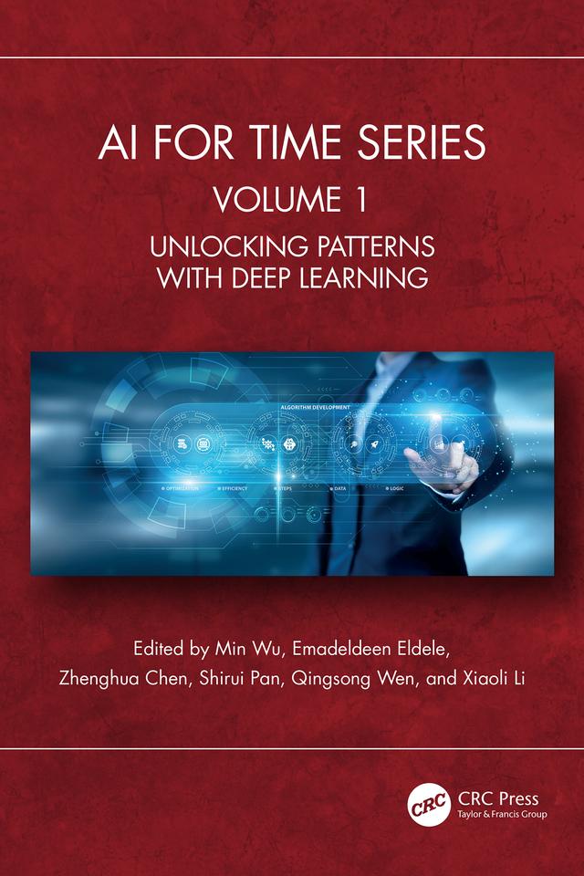 AI for Time Series by Emadeldeen Eldele, Min Wu, Qingsong Wen, Shirui Pan, Xiaoli Li, Zhenghua Chen