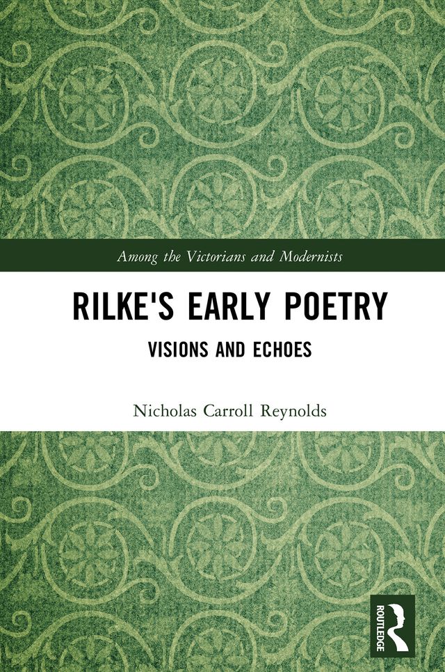 Rilke's Early Poetry by Nicholas Carroll Reynolds