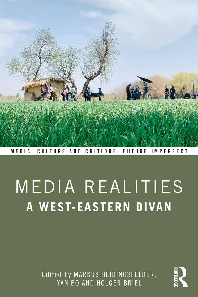 Media Realities by Holger Briel, Markus Heidingsfelder, Yan Bo