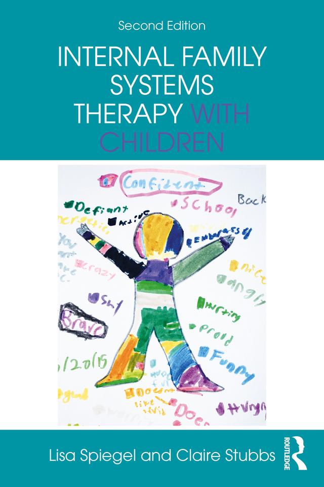 Internal Family Systems Therapy with Children by Claire Stubbs, Lisa Spiegel