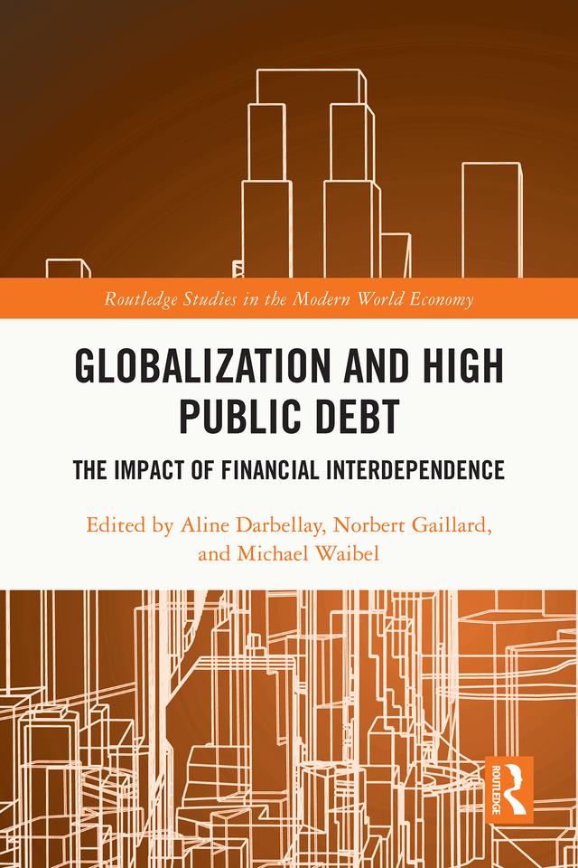 Globalization and High Public Debt by Aline Darbellay, Michael Waibel, Norbert Gaillard