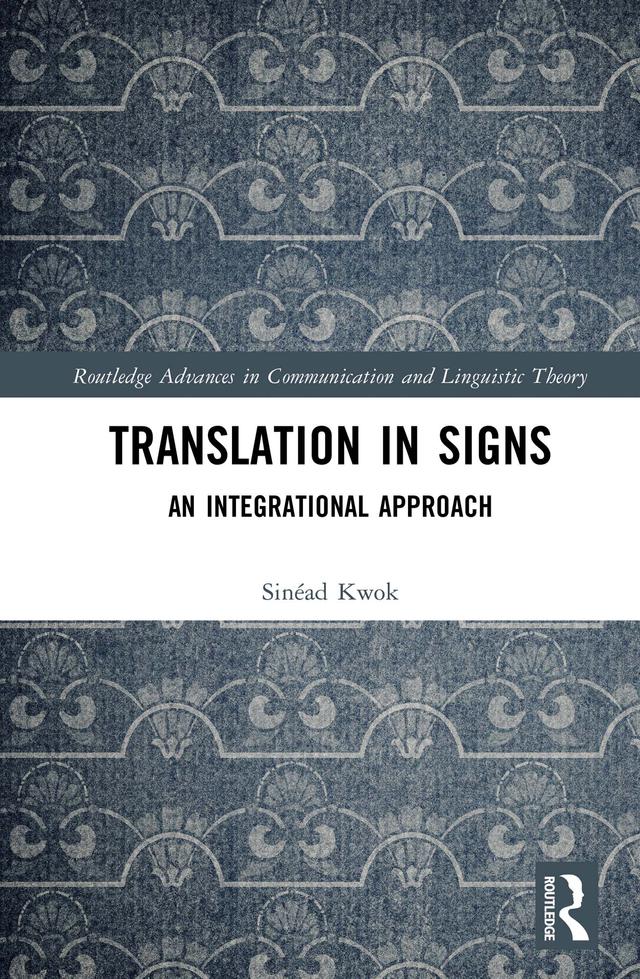 Translation in Signs by Sinéad Kwok