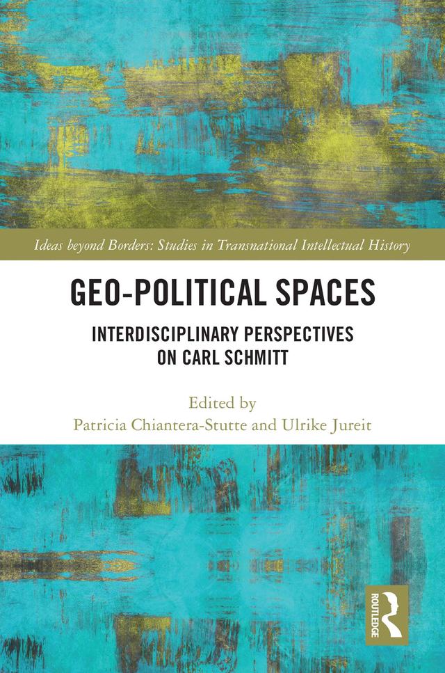 Geo-Political Spaces by Patricia Chiantera-Stutte, Ulrike Jureit