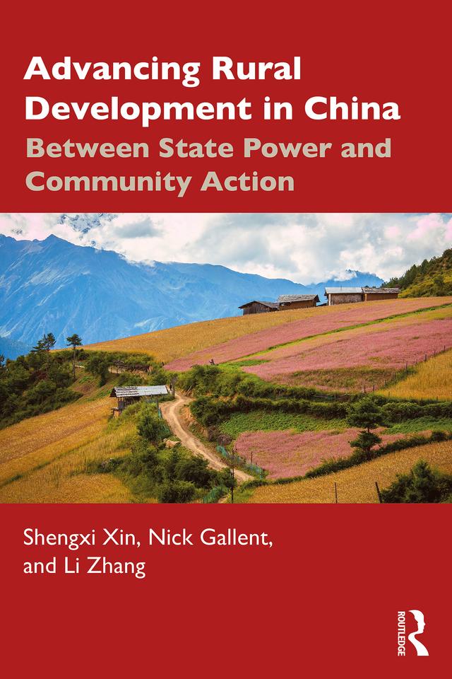 Advancing Rural Development in China by Li Zhang, Nick Gallent, Shengxi Xin
