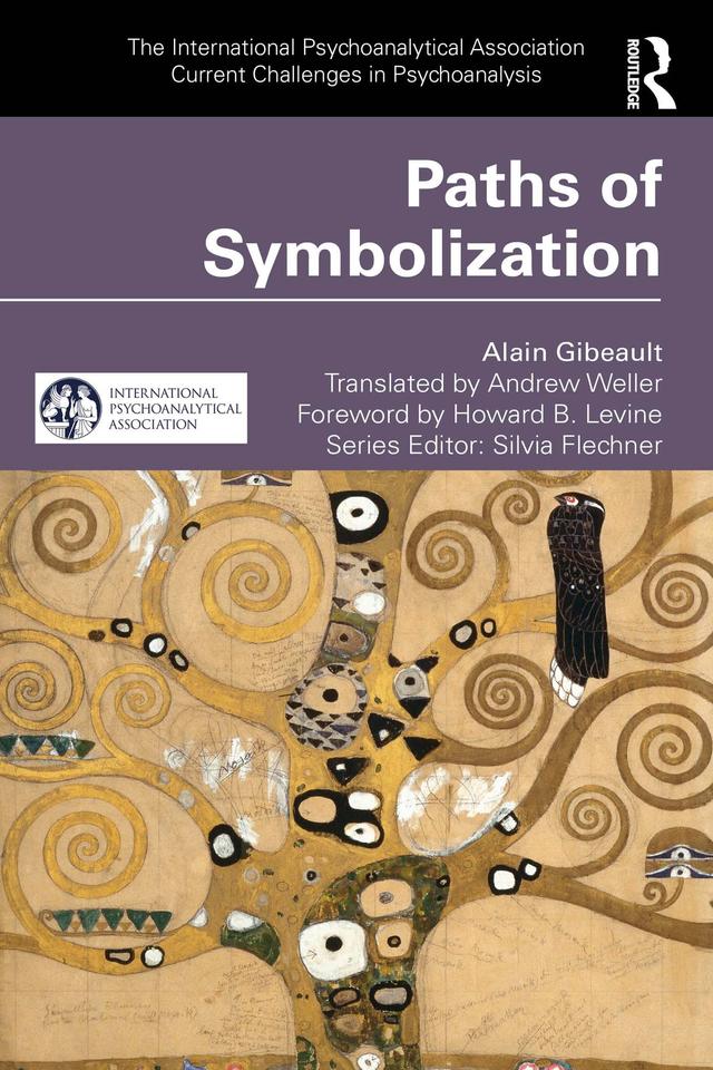 Paths of Symbolization by Alain Gibeault