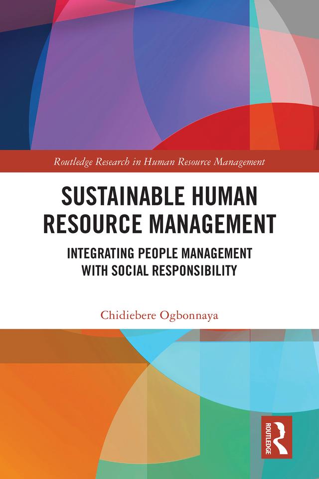 Sustainable Human Resource Management by Chidiebere Ogbonnaya