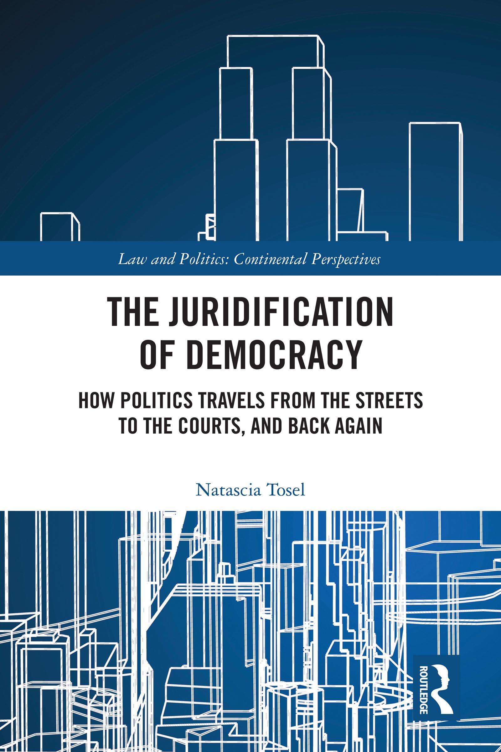 The Juridification of Democracy