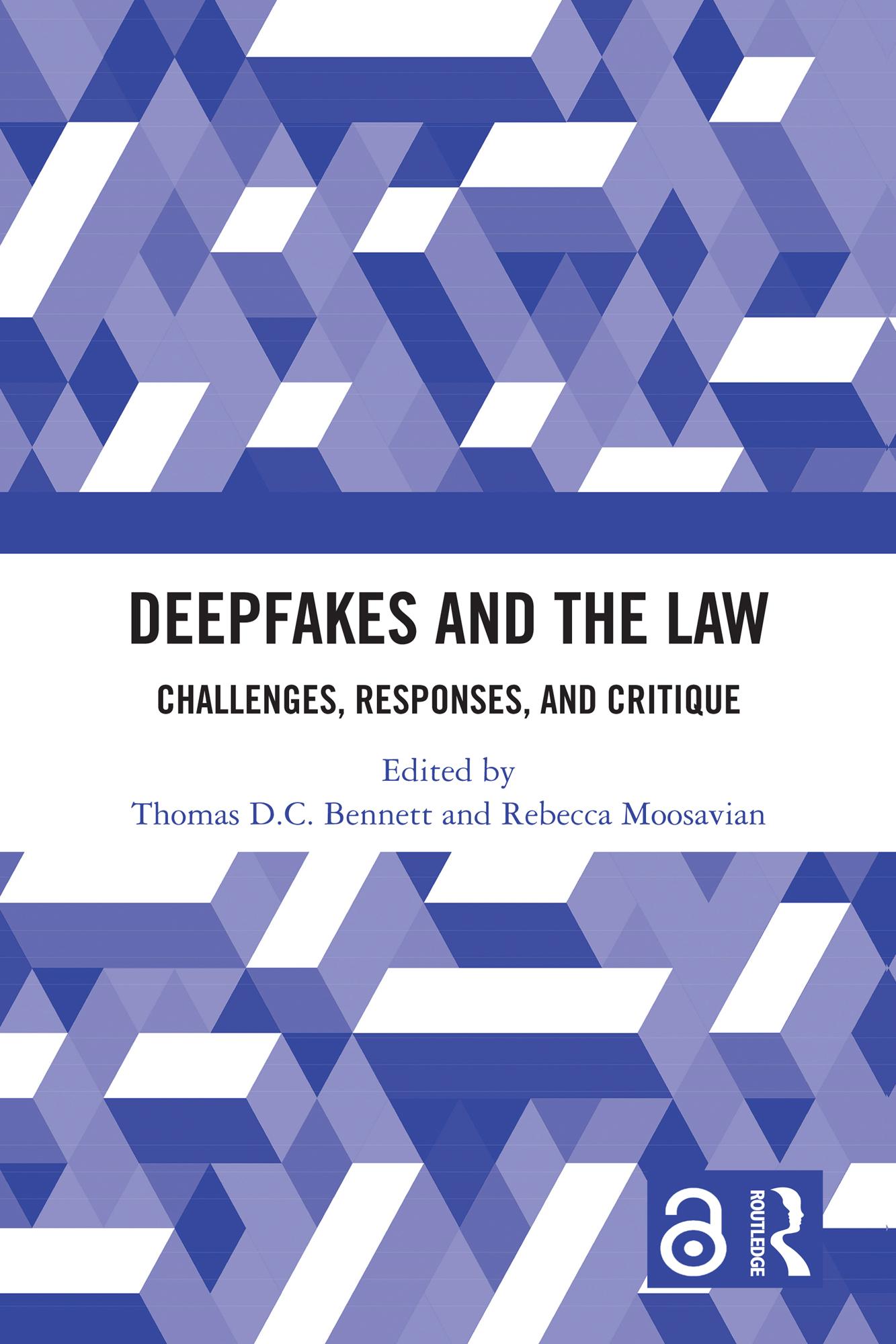 Deepfakes and the Law
