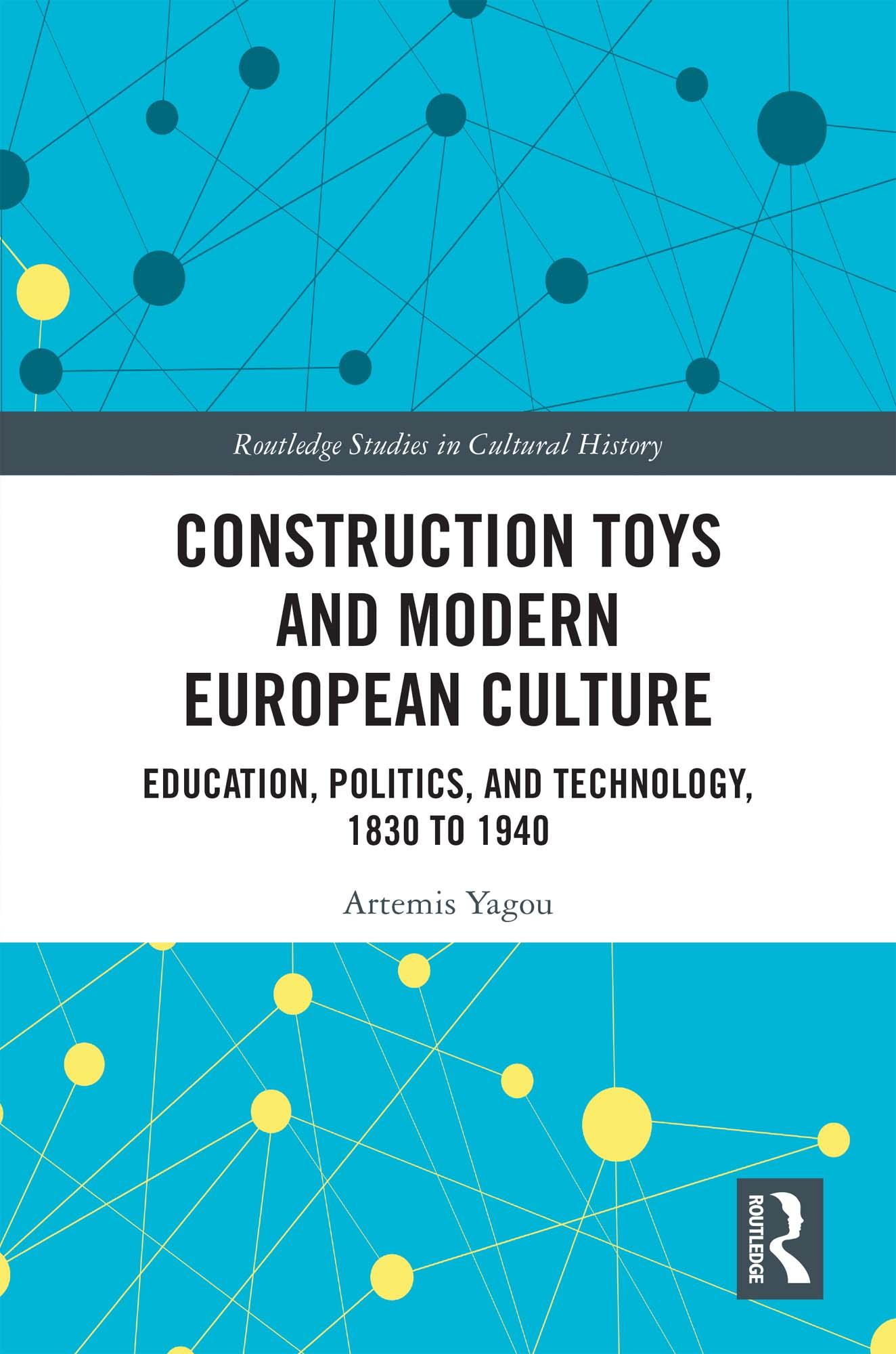 Construction Toys and Modern European Culture